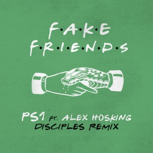 Fake Friends (feat. Alex Hosking) - Disciples Remix Cover | کاور موزیک Fake Friends (feat. Alex Hosking) - Disciples Remix